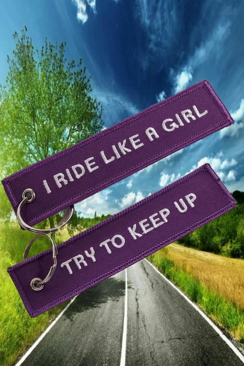 I Ride Like A Girl Try To Keep UP – Keyring, female riders, lady biker, biker chick, girl keyring, biker, motorbike, motorcycle keyring